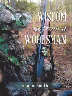 cover image of Wisdom from a Woodsman